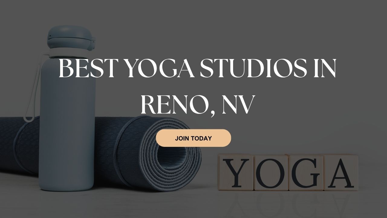 Best Yoga Studios in Reno, NV